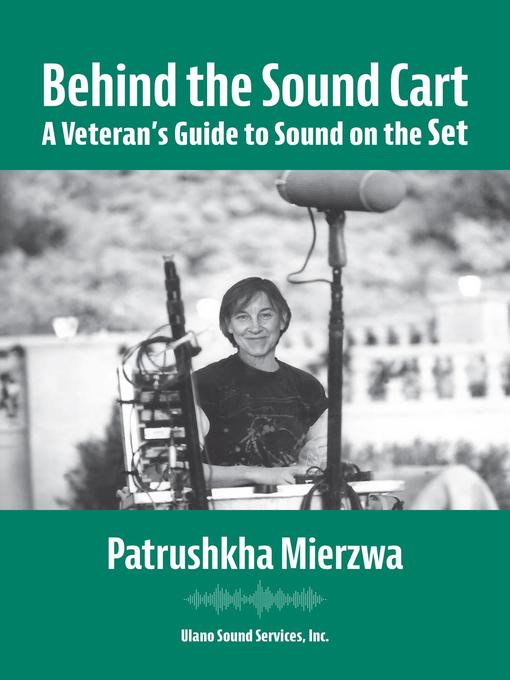 Title details for Behind the Sound Cart by Patrushkha Mierzwa - Available
